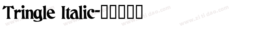 Tringle Italic字体转换